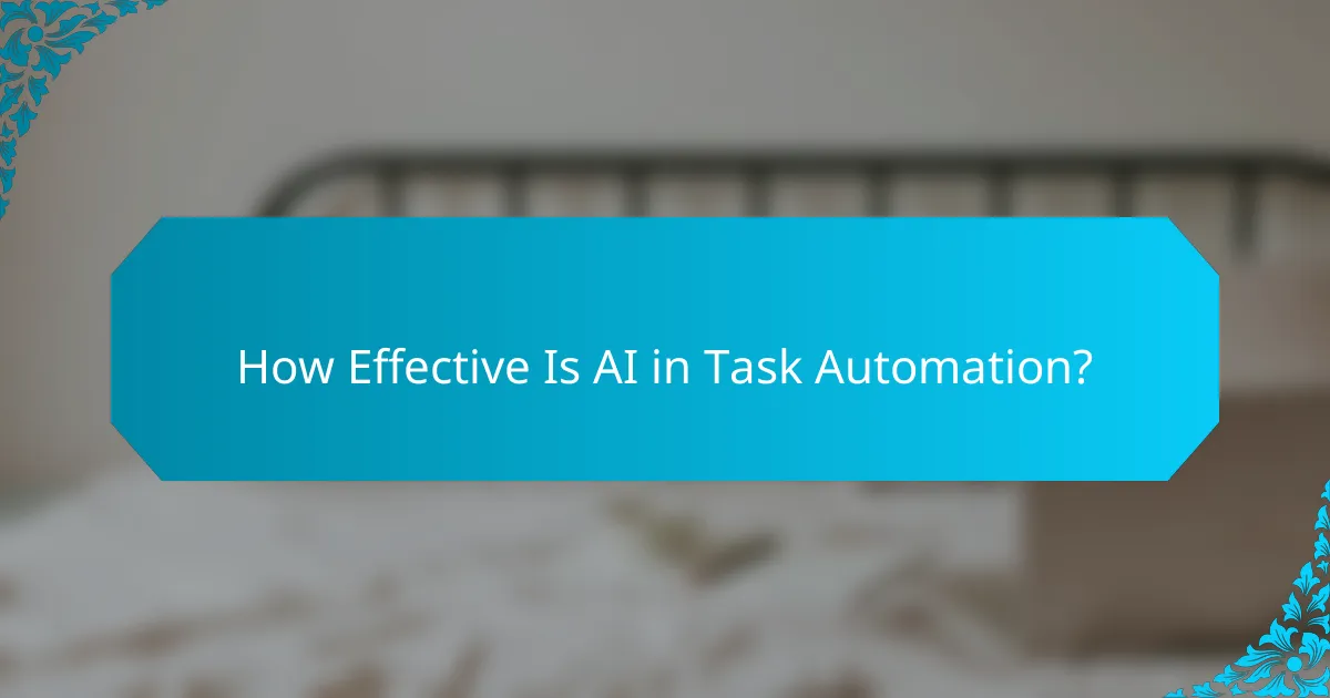 How Effective Is AI in Task Automation?