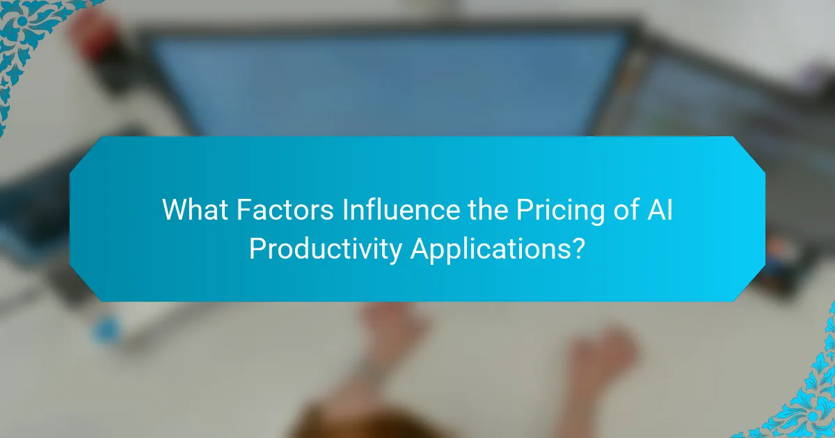 What Factors Influence the Pricing of AI Productivity Applications?